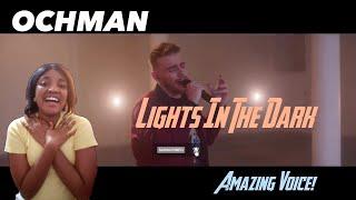 First Time HEARING|OCHMAN "Lights In The Dark "(Live)The Circle Sessions REACTION