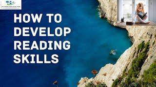 How to Develop Reading Skills | Talent and Skills HuB