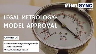 How to apply for MODEL APPROVAL under Legal Metrology Act, 2009?