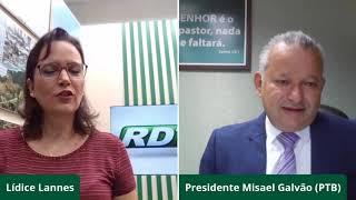 Entrevista com vereador Misael Galvão (PTB)