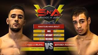 Shock N Awe 26 - Chris Stirling vs Jeffrey Almeida - Amateur MMA