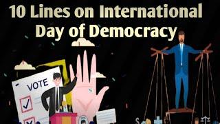 International day of Democracy ll 10 Lines on International day of Democracy