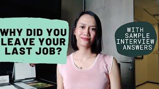 How to Answer "Why Did You Leave Your Last Job?"