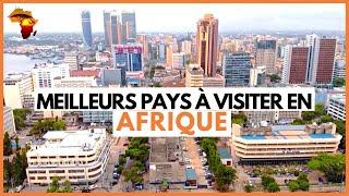 Top 10 des Meilleurs Pays à visiter en Afrique