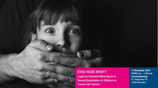 Eyes Wide Shut? Legal & Societal Blind Spots in Sexual Exploitation of Children in Travel & Tourism