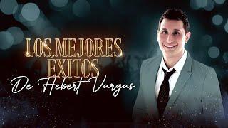 HEBERT VARGAS SOLO EXITOS BY DJ OMY LA SENSACION GÉNOVA ITALIA 