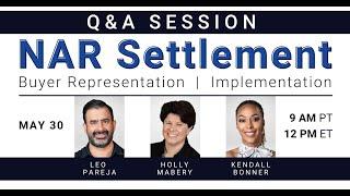 NAR Settlement Q&A with Leo Pareja, Holly Mabery, & Kendall Bonner