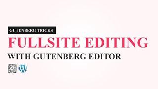 WordPress Full Site Editing with Gutenberg | Tove Theme