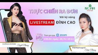 LIVESTREAM ĐỈNH CAO THỰC CHIẾN RA ĐƠN P1 BY TUYẾT NHUNG  - NCC NOAH LEGEND