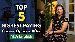 Top 5 Jobs After MA English| Most In-Demand Jobs | Earn Over 12 Lac per year