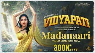 Madanaari Song | Vidyapati | Nagabhushana I Malaika | Vasuki Vaibhav | Daali Pictures