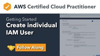 Getting Started - Create individual IAM user