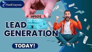 Improve Lead Generation with PixelCrayons