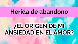 Herida De Abandono: El Origen De Tu Ansiedad En El Amor