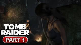 Tomb Raider (2013) - Gameplay Walkthrough PART 1 | No Commentary