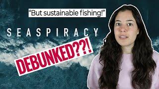 In defense of Seaspiracy (Netflix Documentary)