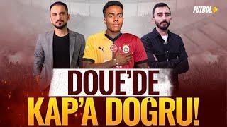 İşte Doue'nin maliyeti! | Galatasaray transfer haberleri! | Taner Karaman & Murat Köten