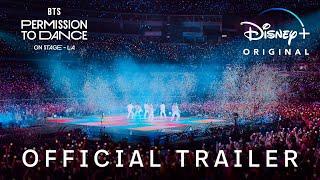 BTS: PERMISSION TO DANCE ON STAGE – LA | Official Trailer | Disney+