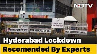 Hyderabad Lockdown Recommended By Medical Experts, Decision In 3-4 Days