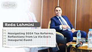 Navigating 2024 Tax Reforms, Reflections from La Vie Eco's Inaugural Event