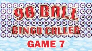 90 Ball Bingo Caller Game - Game 7