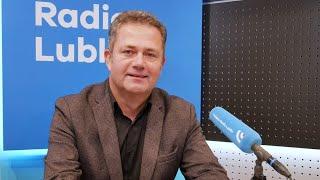 Gość Radia Lublin: poseł Krzysztof Bojarski, dyrektor szpitala w Łęcznej