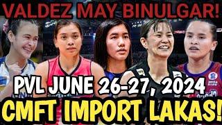 PVL LATEST UPDATE TODAY JUNE 26-27, 2024! CHOCO MUCHO IMPORT KILALANIN! ALYSSA VALDEZ NAGSALITA NA!