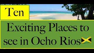 Ten Exciting Places You MUST See in Ocho Rios Jamaica | Jamaican Things