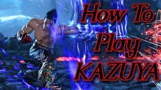 TEKKEN 8 | How to play Kazuya 