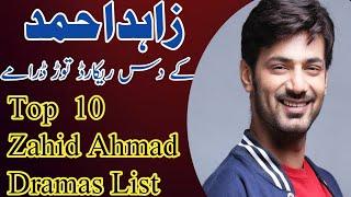 Top 10 Zahid Ahmad Best Dramas List | zahid ahmad dramas |