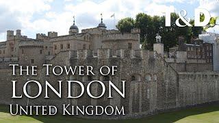 The Tower Of London Video Guide - England Best Places - Travel & Discover