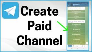 How to Create Paid Telegram Channel in 2024! - FULL GUIDE