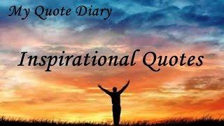 My Quote Diary: Inspirational Quotes