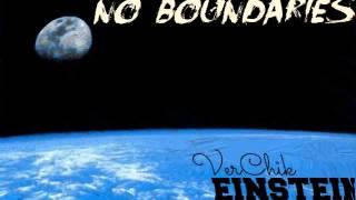 VerChik Einstein feat. RasCricket- No Boundaries