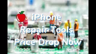 iPhone Repair Tools Price Drop Now