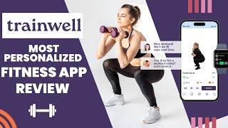 Trainwell - Forbes Rated Best Fitness App |™ Review