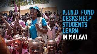 K.I.N.D. Fund Desks Help Students Learn in Malawi