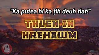 Thlen in hrehawm : True Story (Narration in Mizo)