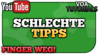 FINGER WEG von diesen SCHLECHTEN YouTube Tipps! | VoaTutorials