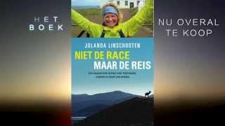 Niet de race maar de reis – Jolanda Linschooten boektrailer