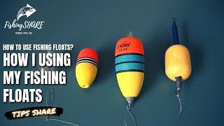 【FishingShare】如何用浮漂钓鱼?（钓鱼新手教学） | HOW TO USE FISHING FLOATS?（FISHING FOR BEGINNERS）