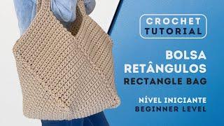 Crochet Tutorial - Rectangles Bag/ English subtitles