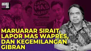 MARUARAR SIRAIT, LAPOR WAPRES, DAN KEGEMILANGAN GIBRAN