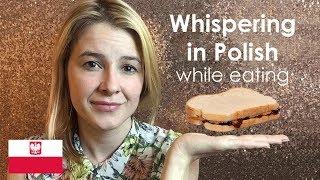 ASMR Whispering in Polish | Eating Peanut Butter Sandwich