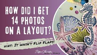 How Did I Get 14 Photos on a Layout?