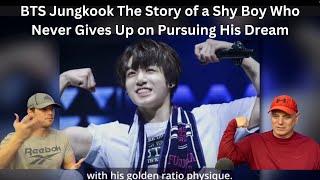 Two ROCK Fans REACT to  BTS Jungkook The Story of a Shy Boy Who Never Gives Up on Pursuing His Dream