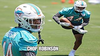 CHOP Robinson *FIRST LOOK* at Miami Dolphins FULL ROOKIE Minicamp Highlights “STRONG!”