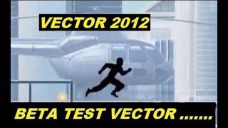 Vector Gameplay (Closed Beta Test 2012)