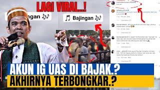 VIRAL ! Akun IG UAS Di Bajak dan Akhirnya Terbongkar.?