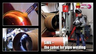 SWR – the cobot for pipe welding